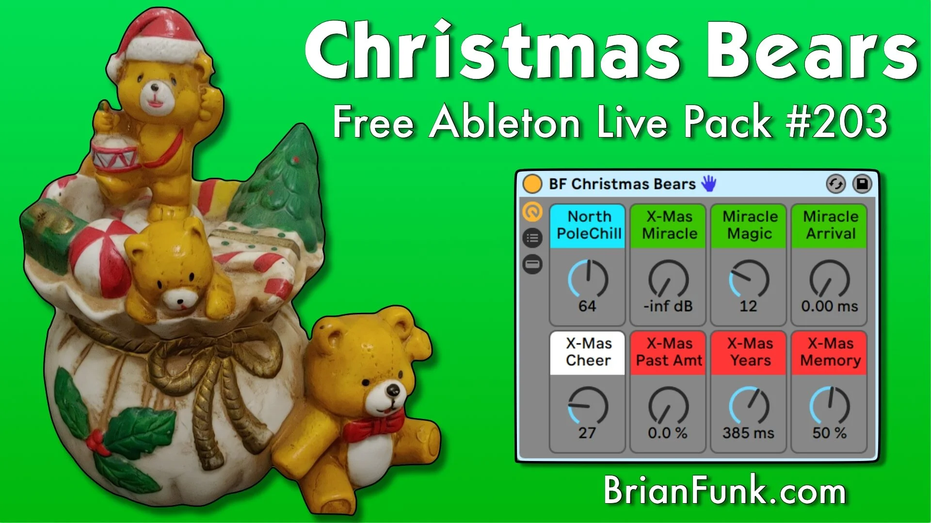 Christmas Bears! Free Ableton Live Pack #203 — Brian Funk